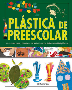 PLASTICA DE PREESCOLAR -ARTES PLASTICAS-