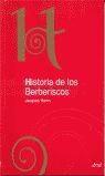 HISTORIA DE LOS BERBERISCOS