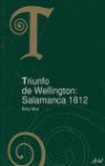 TRIUNFO DE WELLINGTON SALAMANCA 1812