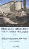 HOSPEDAJES SINGULARES CASTILLOS CASONAS Y MONASTERIOS TURISMO DEL SILE