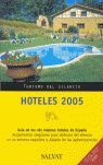 HOTELES 2005 TURISMO DEL SILENCIO