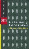 DICCIONARIO DE SINONIMS Y ANTONIMOS LENGUA ESPAÑOLA