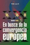 BUSCA DE LA CONVERGENCIA EUROPEA EN