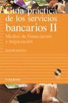 GUIA PRACTICA DE LOS SERVICIOS BAMNCARIOS II