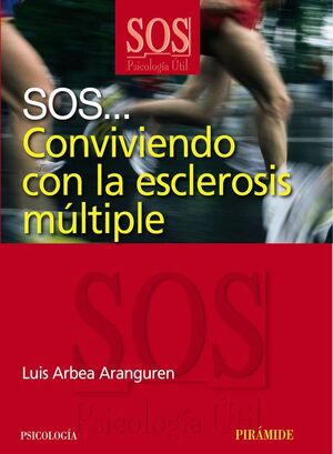 SOS. CONVIVIENDO CON LA ESCLEROSIS MULTIPLE