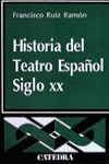 HISTORIA DEL TEATRO ESPAAOL SIGLO XX
