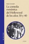 LA COMEDIA ROMANTICA DE HOLLYWOOD DE LOS AÑOS 30 Y 40