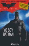 YO SOY BATMAN LIBRO DE COLOREAR Y ACTIVIDADES
