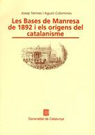 BASES DE MANRESA DE 1892 I ELS ORIGENS D