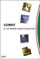 AZIMUT EL TEU PRIMER LLIBRE DE MUNTANYA
