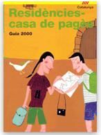 RESIDENCIES DE CASA DE PAGES GUIA 2000 CATALUNYA