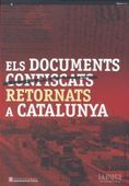 ELS DOCUMENTS CONFISCATS RETORNATS A CATALUNYA