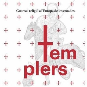 TEMPLERS. GUERRA RELIGIÓ EUROPA CRO