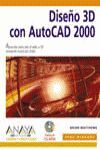 DISEÑO 3D CON AUTOCAD 2000 PARA WINDOWS