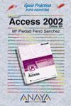 ACCESS 2002 OFFICE XP GUIA PRACTICA USUARIOS