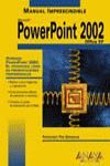 POWERPOINT 2002 OFFICCE XP MANUAL IMPRESCINDIBLE