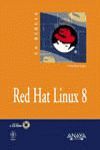 RED HAT LINUX 8 LA BIBLIA