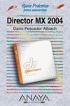 DIRECTOR MX 2004 GUIA ORACTICA PARA USUARIOS