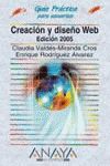 CREACION Y DISEÑO WEB EDICION 2005 GUIA PRACTICA PARA USUARIO