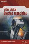 VIDIO DIGITAL EFECTOS ESPECIALES