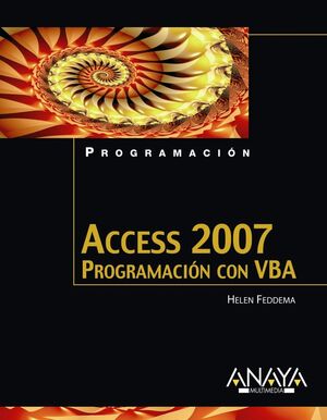 ACCESS 2007. PROGRAMACIÓN CON VBA