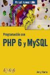 PROGRAMACION CON PHP 6 MYSQL MANUAL IMPRESCINDIBLE