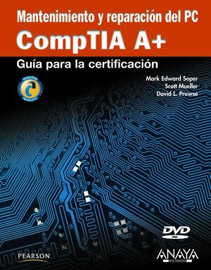 MANTENIMIENTO Y REPARACION DEL PC. COMPTIA A+