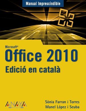 MANUAL IMPRESCINDIBLE OFFICE 2010-CATALA