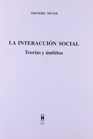 LA INTERACCIËN SOCIAL TEOR-A Y -MBITOS