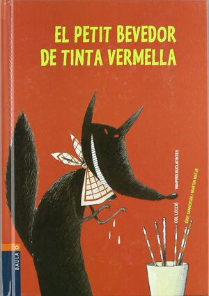 EL PETIT BEVEDOR DE TINTA VERMELLA