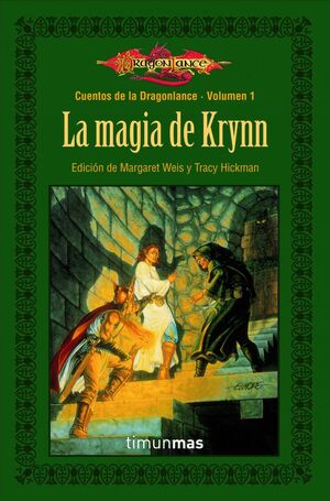 LA MAGIA DE KRYNN -CUENTOS DE LA DRAGONLANCE 1-