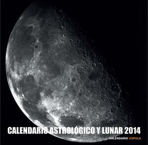CALENDARIO ASTROLÓGICO Y LUNAR 2014