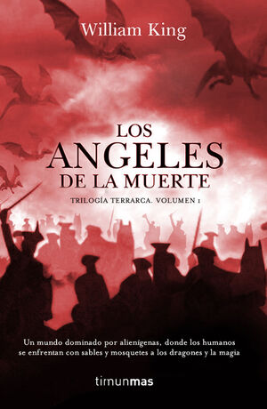 LOS ANGELES DE LA MUERTE -TRILOGIA TERRARCA VOL 1-