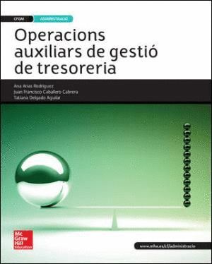 LA - OPERACIONS AUXILIARS DE GESTIO DE TRESORERIA. GRAU MITJA