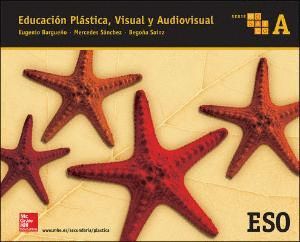 EDUCACION PLASTICA. VISUAL Y AUDIOVISUAL A. SERIE MOSAICO.