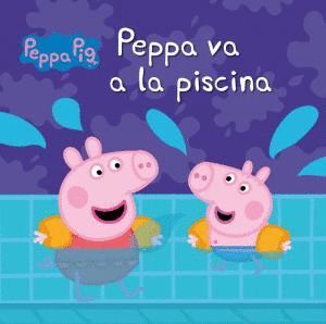 PEPPA PIG. UN CUENTO - PEPPA VA A LA PISCINA