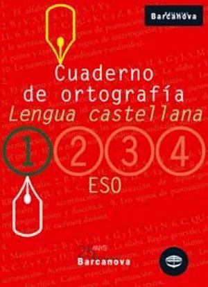 CUADERNO DE ORTOGRAFÍA 1ESO LENGUA CASTELLANA