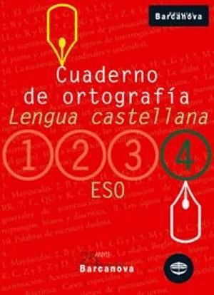 CUADERNO DE ORTOGRAFÍA 4ESO LENGUA CASTELLANA