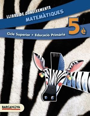 MATEMÀTIQUES 5È CS. LLIBRE DE CONEIXEMENTS (ED. 2014)