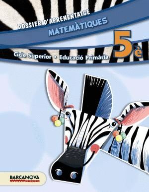 MATEMÀTIQUES 5È CS. DOSSIER D'APRENENTATGE (ED. 2014)