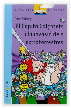EL CAPITA CALÇOTETS I LA INVASIO DELS EXTRATERRESTRES