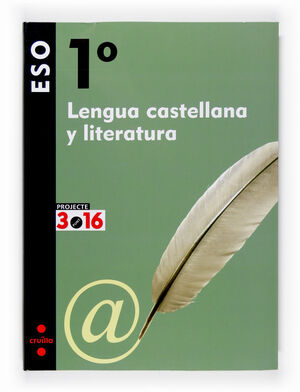 LENGUA CASTELLANA Y LITERATURA 1 ESO. PROJECTE 3.16