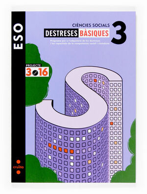 DESTRESSES BASIQUES 3 ESO CIENCIES SOCIALS -PROJECTE 3.16-