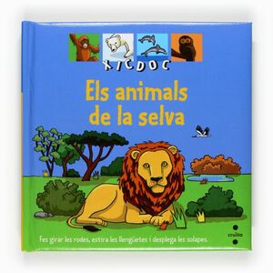 ELS ANIMALS DE LA SELVA -XICDOC-