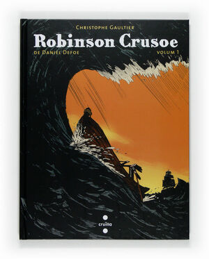 ROBINSOE CRUSOE -VOLUM 1-