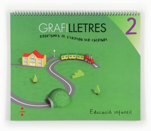 GRAFILLETRES 2. GRAFISMES DE L'ENTORN PER ESCRIURE