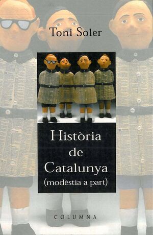HISTORIA DE CATALUNYA MODESTIA A PART