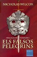 ELS FALSOS PELEGRINS -TRILOGIA DELS TEMPLERS 1-