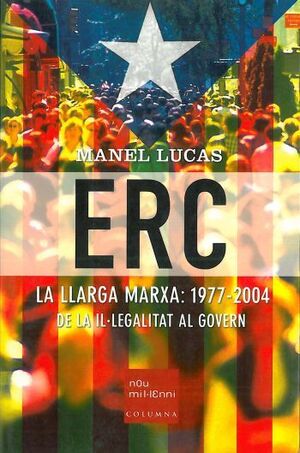 ERC LA LLARGA MARXA 1977-2004