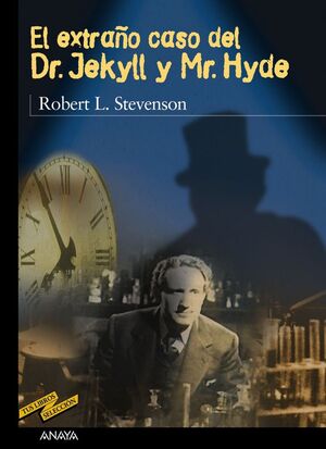 EL EXTRAÑO CASO DEL DR JECKELL Y MR.HYDE